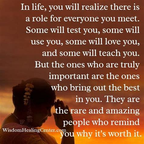 Theres A Role For Everyone You Meet In Your Life Wisdom Healing Center