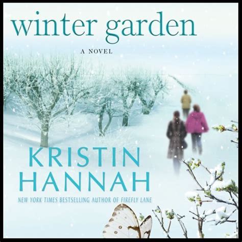 Winter Garden By Kristin Hannah — Reviews Discussion Bookclubs Lists