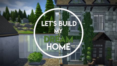 Lets Build My Dream Home Part Two The Farmhouse Youtube