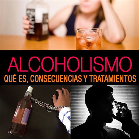 Alcoholismo Qu Es Consecuencias Y Tratamientos