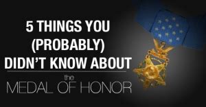 Things You Probably Didn T Know About The Medal Of Honor Usmc Life