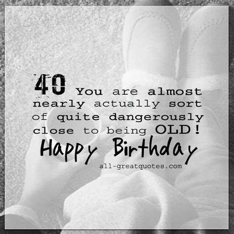 Funny Happy 40th Birthday Saying 40 Best Birthday Jokes About Turning