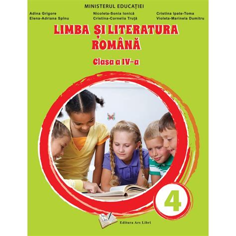 Limba și Literatura Română Manual Clasa A Iv A Învățământ Primar