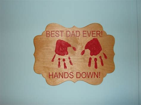 Items Similar To Best Dad Ever Hands Down Wood Plaque With Vinyl Words