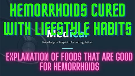 Lifestyle And Diet To Cure Hemorrhoids Explained By Doctor Youtube