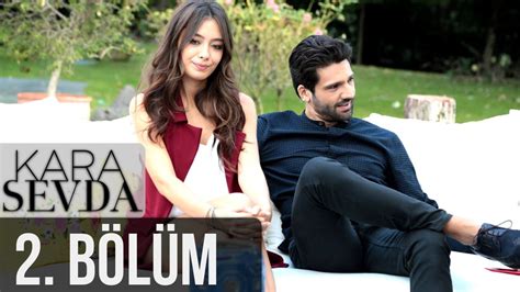 Kara Sevda 2bölüm Turkish Tv Series