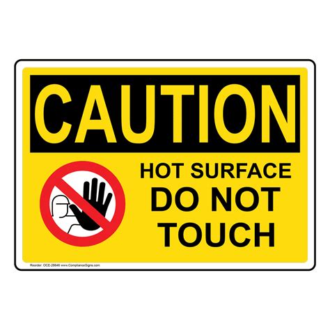 Osha Sign Caution Hot Surface Do Not Touch Process Hazards