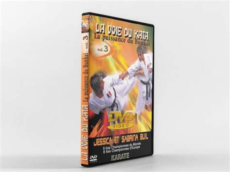 Dvd Vol 3 La Voie Du Kata La Puissance Du BunkaÏ Booste Ton Karaté