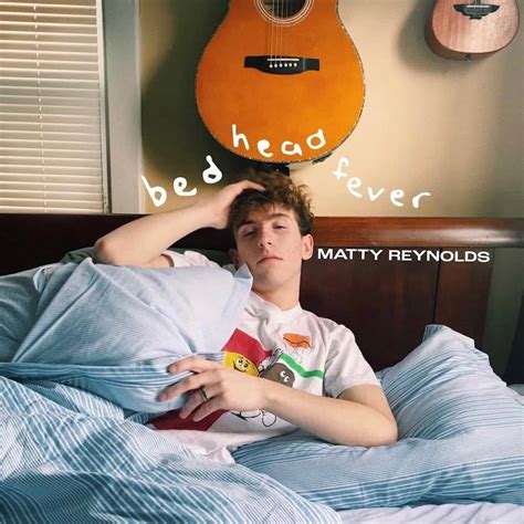 Matty Reynolds Bed Head Fever Lyrics Genius Lyrics