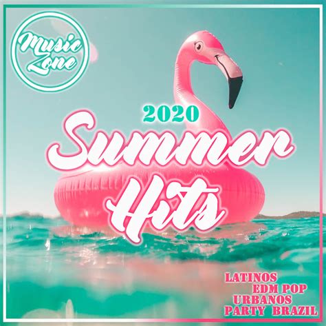 Mz Summer Hits 2020 Descargar Compilado Spotify