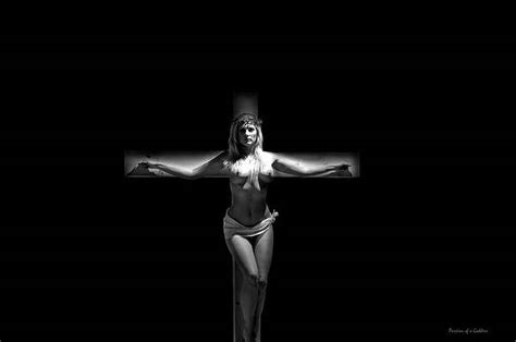 Crucified Women Photographs Page 3 Of 5 Fine Art America