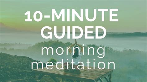 10 Minute Guided Morning Meditation Intuitive And Spiritual