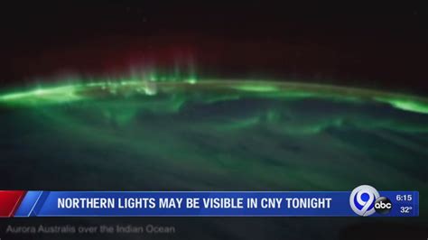 Northern Lights Possibly Visible In Cny Tonight Youtube