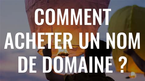 Trouver un nom de domaine pas cher ! TUTO Comment acheter un nom de domaine? - YouTube