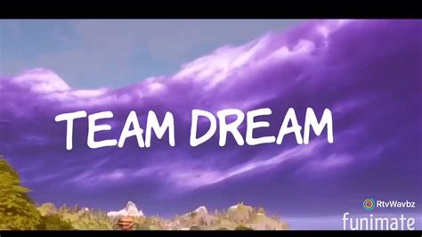 Team Dream Clan Youtube