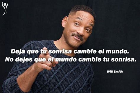 50 Frases De Will Smith Inspiradoras Para El éxito Frases De Will