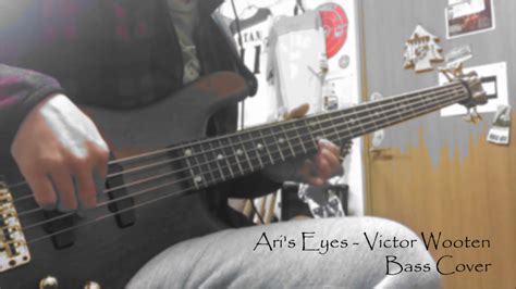 Aris Eyes Victor Wooten 【bass Cover】 Youtube
