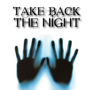 D d d d) because at to take back the night. UTSA Women's Studies Institute hosts 'Take Back the Night ...