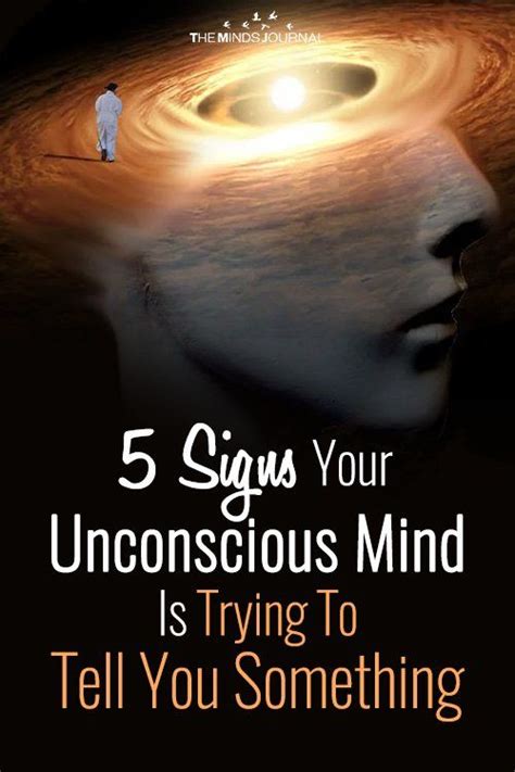 5 Signs Your Unconscious Mind Is Trying To Tell You Something Mantras