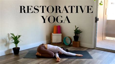 Restorative Yoga No Props 40 Min Self Care Practice Youtube