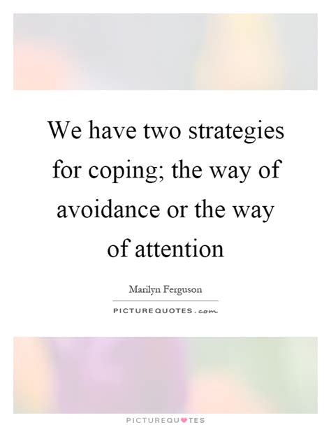 Coping Quotes Coping Sayings Coping Picture Quotes