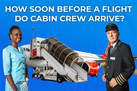 How Soon Before A Flight Do Cabin Crew Arrive At The Airport
