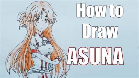 How To Draw Asuna Yuuki From Sword Art Online Youtube