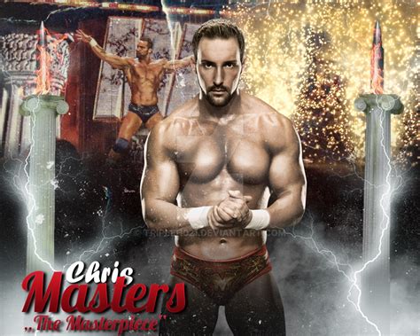 Chris Masters The Masterpiece Wallpaper By Tripleh021 On Deviantart