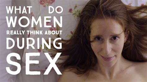 what do women really think about during sex on vimeo