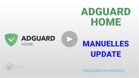 Adguard Home Manuell Aktualisieren Securebits
