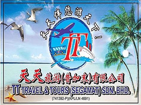 Organizing the largest corporate projects worldwide. TT Travel & Tours (Segamat) Sdn Bhd - Segamat District ...