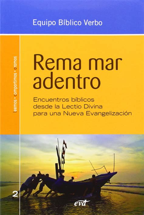 Buy Rema Mar Adentro Encuentros Bíblicos Desde La Lectio Divina Para