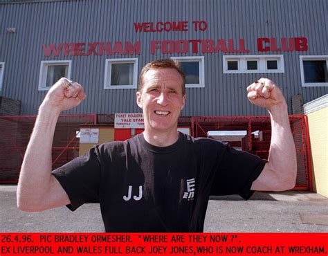 Look Joey Jones Career In Pictures As Wrexham Fc Legend Celebrates