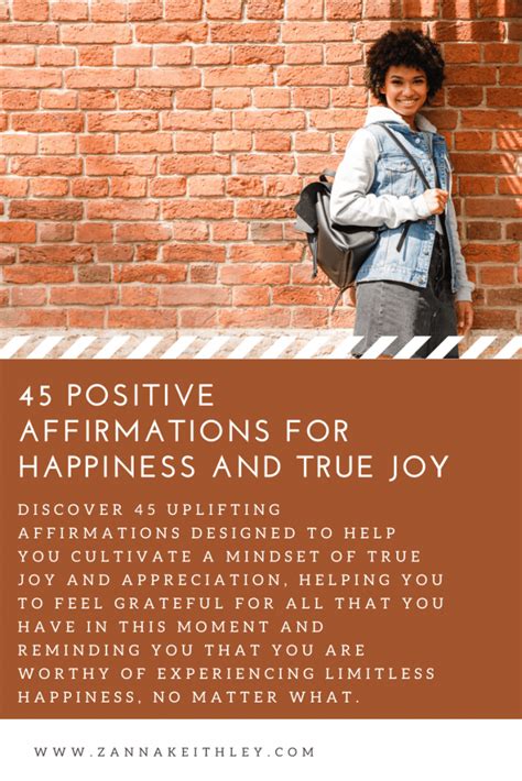 45 Positive Affirmations For Happiness And True Joy