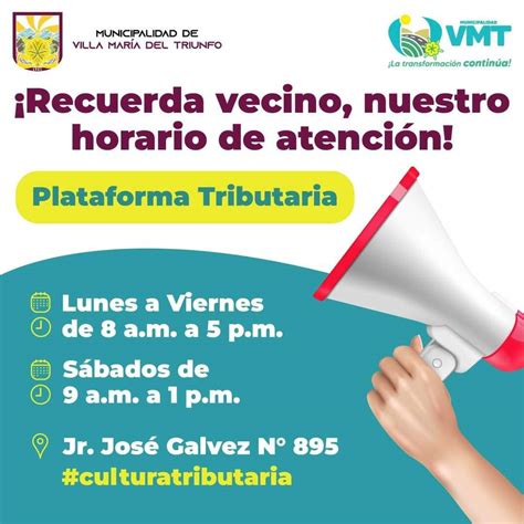 Recuerda Vecino nuestro horario de atención Campañas Municipalidad Distrital de Villa