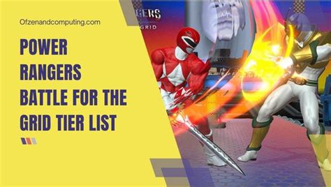 Power Rangers Battle For The Grid Tier List May