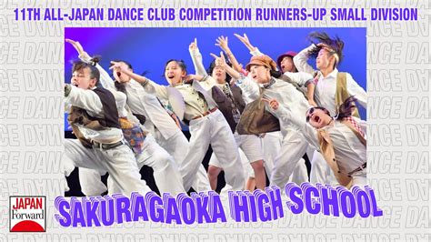 Sakuragaoka High School 11th All Japan Dance Club Runners Up Small