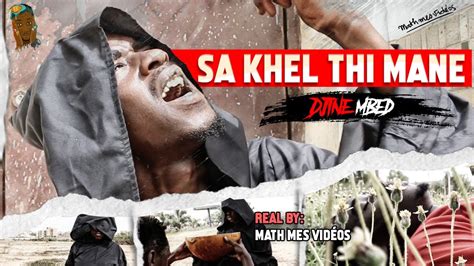 Djiné Mbed Sa Khel Thi Mane Clip Officiel Directed by Math mes vidéos YouTube