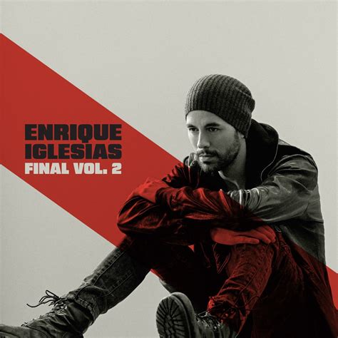 Final Vol Album Av Enrique Iglesias Apple Music