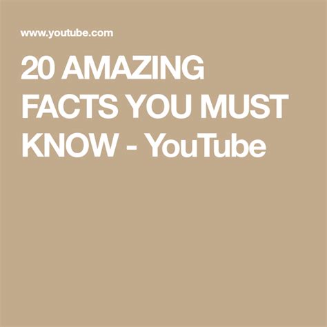 20 Amazing Facts You Must Know Youtube Fun Facts Facts You Must