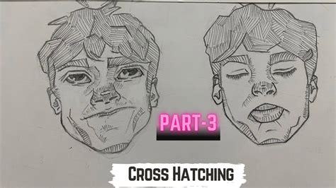 cross hatching cross hatching portrait step by step tutorial part 3 youtube
