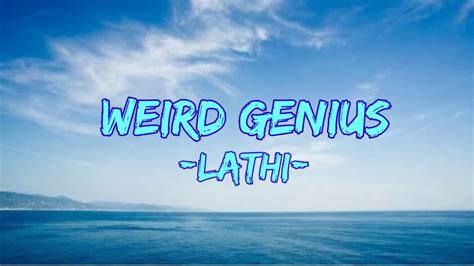 Maybe you would like to learn more about one of these? Lirik Weird-Genius "Lathi" - YouTube
