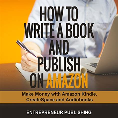 How to write and sell a book on amazon kindle direct publishing (kdp). How to Write a Book and Publish on Amazon: Make Money with ...