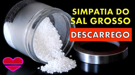 Simpatia Do Sal Grosso Para Descarrego Limpeza Espiritual Afastar