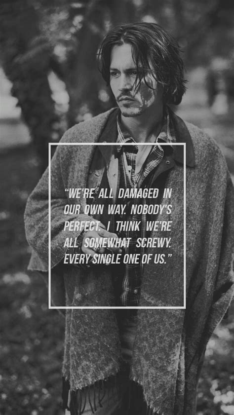 If you love two people at the same time, choose the second one. My Lockscreens - Johnny Depp | Johnny depp quotes, Johnny ...