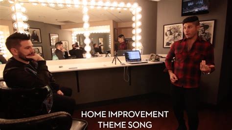 Dan Shay Home Improvement Theme Song Youtube