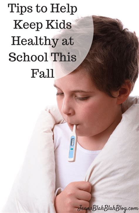 8 Great Tips To Help Keep Kids Healthy At School This Fall