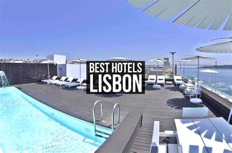 8 Most Luxurious Hotels In Lisbon Portugal 2023