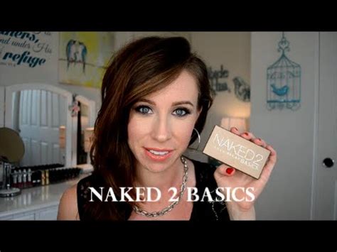 New Naked Basics Tutorial Review Comparison Swatches Youtube My XXX Hot Girl