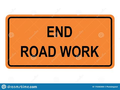 End Road Work Sign Stock Vector Illustration Of Danger 176382606